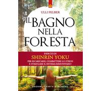 Il bagno nella foresta