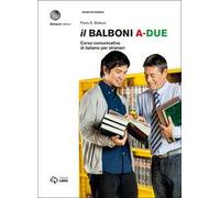 Il Balboni. Corso comunicativo di italiano per stranieri. Livello A2