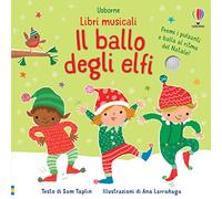 Il ballo degli elfi. Ediz. a colori