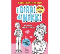 Il ballo della scuola. I diari di Nikki. Vol. 6. - Ediz. Tascabile