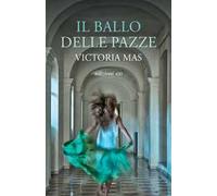 Il ballo delle pazze