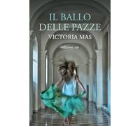 Il ballo delle pazze