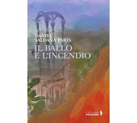 Il ballo e l'incendio