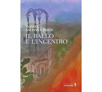 Il ballo e l'incendio