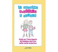 Il bambino adottivo a scuola