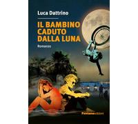 Il bambino caduto dalla luna