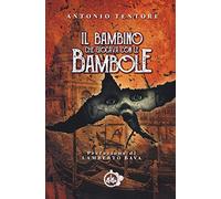 Il bambino che giocava con le bambole