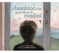Il bambino che guardava le rondini
