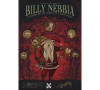 Il bambino che non credeva più a Babbo Natale. Billy Nebbia. Vol. 2