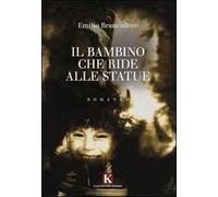 Il bambino che ride alle statue