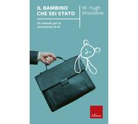 Il bambino che sei stato. Un metodo per la conoscenza di sé - 200