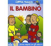 Il bambino. Con adesivi