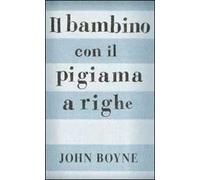 Il bambino con il pigiama a righe