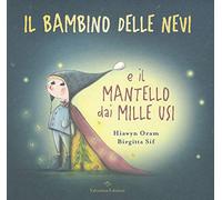 Il bambino delle nevi e il mantello dai mille usi