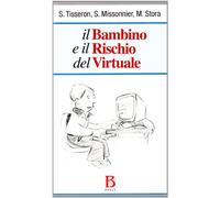 Il bambino e il rischio del virtuale
