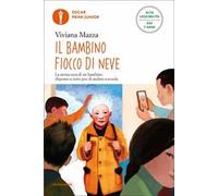 Il bambino fiocco di neve. Ediz. ad alta leggibilità