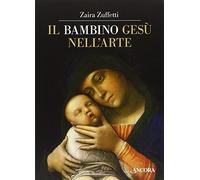 Il bambino Gesù nell'arte - [Ancora]
