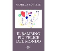 Il bambino più felice del mondo