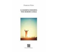 Il bambino risorto-The reborn child