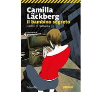 Il bambino segreto. I delitti di Fjällbacka (Vol. 5)