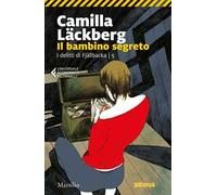 Il bambino segreto. I delitti di Fjällbacka. Vol. 5