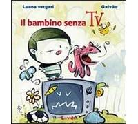 Il bambino senza Tv