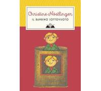 Il bambino sottovuoto. Nuova ediz.