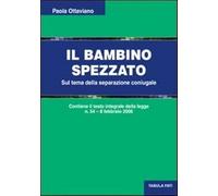 Il bambino spezzato. Sul tema della separazione coniugale