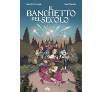 Il banchetto del secolo