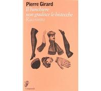 Il banchiere non gradisce le bistecche - Girard Pierre