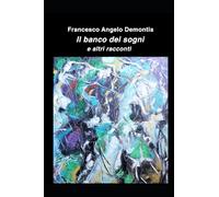 Il banco dei sogni e altri racconti