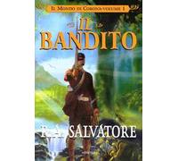 Il bandito. Il mondo di Corona. Vol. 1