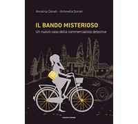 Il bando misterioso. Un nuovo caso della commercialista detective