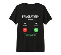Il Bangladesh Chiama e Devo Andare in Asia in Viaggio Maglietta Premium