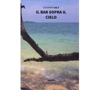 Il bar sopra il cielo