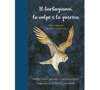 Il barbagianni, la volpe e la quercia