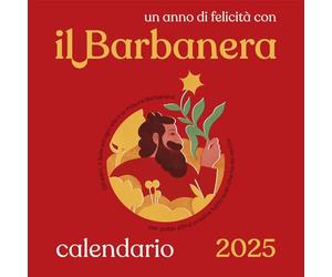 Il Barbanera, calendario 2025 per vivere bene secondo natura