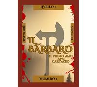 IL BARBARO: Il primo MMO RPG cartaceo LIBROGAME - Numero I
