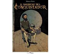 Il barbiere del Conquistador