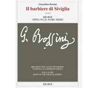 Il Barbiere di Siviglia (Almaviva o sia L'inutile precauzione). Commedia in due atti. Riduzione per canto e pianoforte... Ediz. italiana e inglese: Vocal Score Based on the Critical Edition