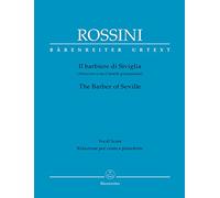 Il barbiere di Siviglia / Der Barbier von Sevilla / The Barber of Seville: Commedia in due atti. Klavierauszug (ital./engl.) von Rasmus Baumann; ... nach Pierre-Augustin Caron de Beaumarchais