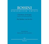 Il barbiere di Siviglia / Der Barbier von Sevilla / The Barber of Seville: Commedia in due atti. Klavierauszug (ital./dt.) von Rasmus Baumann; ... ... nach Pierre-Augustin Caron de Beaumarchais