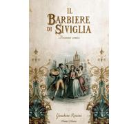 Il barbiere di Siviglia: o sia L'inutile precauzione o Almaviva