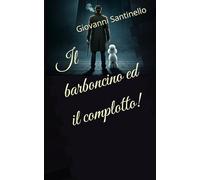 Il barboncino ed il complotto!