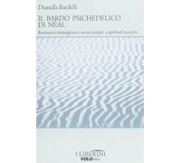 Il bardo psichedelico di Neal