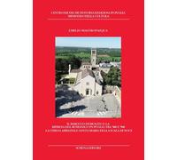 Il Barocco demolito e la ripresa del Romanico in Puglia tra '800 e '900. La chie