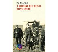 Il barone del bosco di Policoro