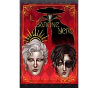 Il Barone Nero: Dinastie vol.4