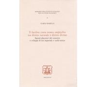 Il basileus come nomos empsychos tra diritto naturale e diritto divino. Spunti platonici del concetto e sviluppi di età imperiale e tardo-antica