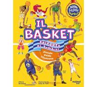 Il basket spiegato ai bambini. Piccola guida illustrata